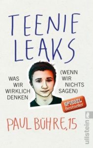 Teenie Leaks, Paul Bühre